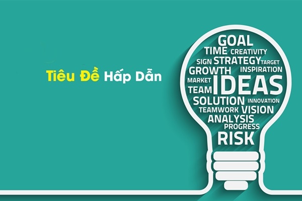 Tiêu đề thu hút, hấp dẫn