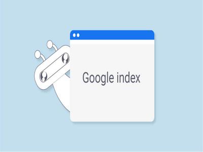 Google Index là gì? 9 Cách giúp Website được Index nhanh nhất