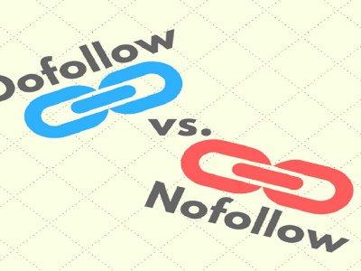 Nofollow là gì? Tầm quan trọng của Dofollow và Nofollow